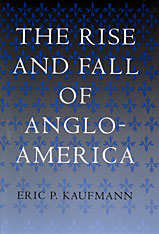 front cover of The Rise and Fall of Anglo-America