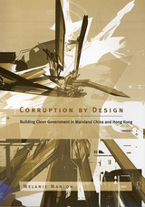 front cover of Corruption by Design