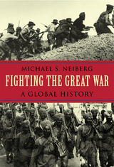 front cover of Fighting the Great War