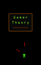 front cover of Gamer Theory