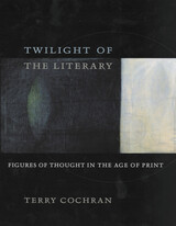 front cover of Twilight of the Literary