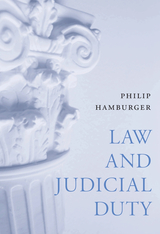 front cover of Law and Judicial Duty