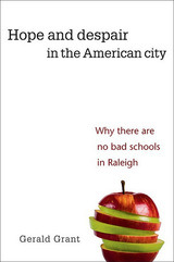 front cover of Hope and Despair in the American City