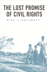 front cover of The Lost Promise of Civil Rights
