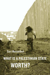 front cover of What Is a Palestinian State Worth?
