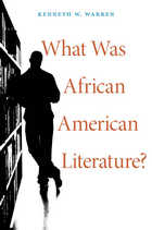 front cover of What Was African American Literature?