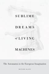 front cover of Sublime Dreams of Living Machines