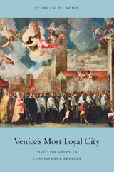 front cover of Venice's Most Loyal City