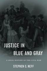 front cover of Justice in Blue and Gray