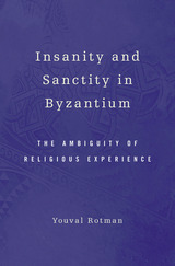 front cover of Insanity and Sanctity in Byzantium