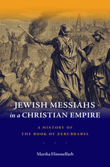 front cover of Jewish Messiahs in a Christian Empire