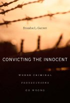 front cover of Convicting the Innocent