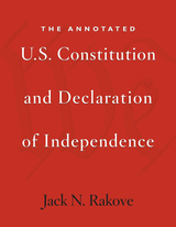 front cover of The Annotated U.S. Constitution and Declaration of Independence