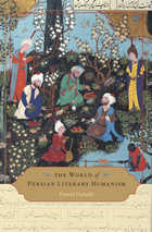 front cover of The World of Persian Literary Humanism