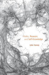 front cover of Rules, Reason, and Self-Knowledge