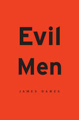 front cover of Evil Men