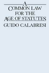 front cover of A Common Law for the Age of Statutes