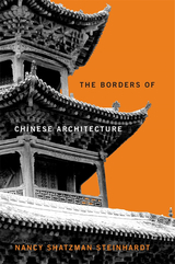 front cover of The Borders of Chinese Architecture