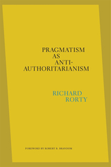 front cover of Pragmatism as Anti-Authoritarianism
