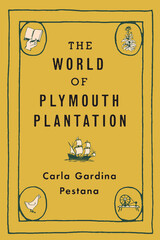 front cover of The World of Plymouth Plantation