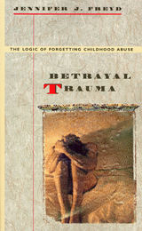 front cover of Betrayal Trauma
