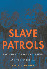 front cover of Slave Patrols