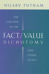 front cover of The Collapse of the Fact/Value Dichotomy and Other Essays