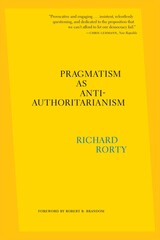 front cover of Pragmatism as Anti-Authoritarianism