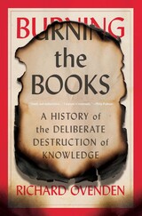 front cover of Burning the Books