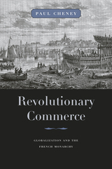 front cover of Revolutionary Commerce