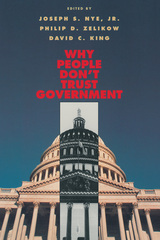front cover of Why People Don’t Trust Government