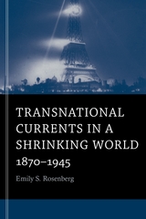 front cover of Transnational Currents in a Shrinking World