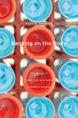 front cover of Banking on the Body