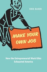 front cover of Make Your Own Job