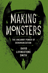 front cover of Making Monsters