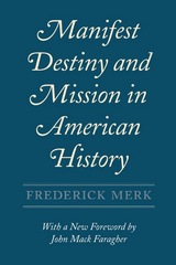 front cover of Manifest Destiny and Mission in American History
