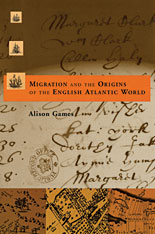front cover of Migration and the Origins of the English Atlantic World