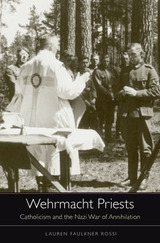 front cover of Wehrmacht Priests