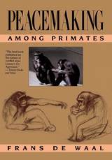 front cover of Peacemaking among Primates