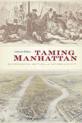 front cover of Taming Manhattan