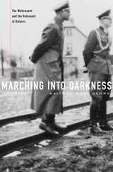 front cover of Marching into Darkness