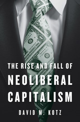 front cover of The Rise and Fall of Neoliberal Capitalism