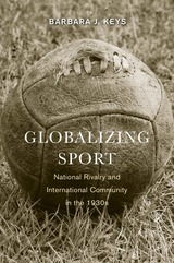 front cover of Globalizing Sport