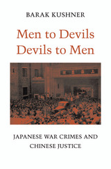 front cover of Men to Devils, Devils to Men