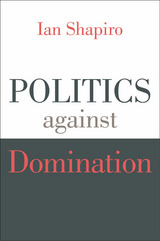 front cover of Politics against Domination