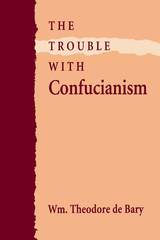 front cover of The Trouble with Confucianism