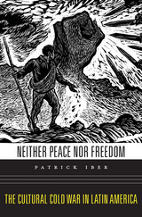 front cover of Neither Peace nor Freedom