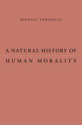front cover of A Natural History of Human Morality