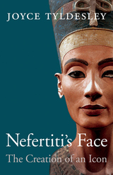 front cover of Nefertiti’s Face