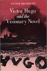 front cover of Victor Hugo and the Visionary Novel